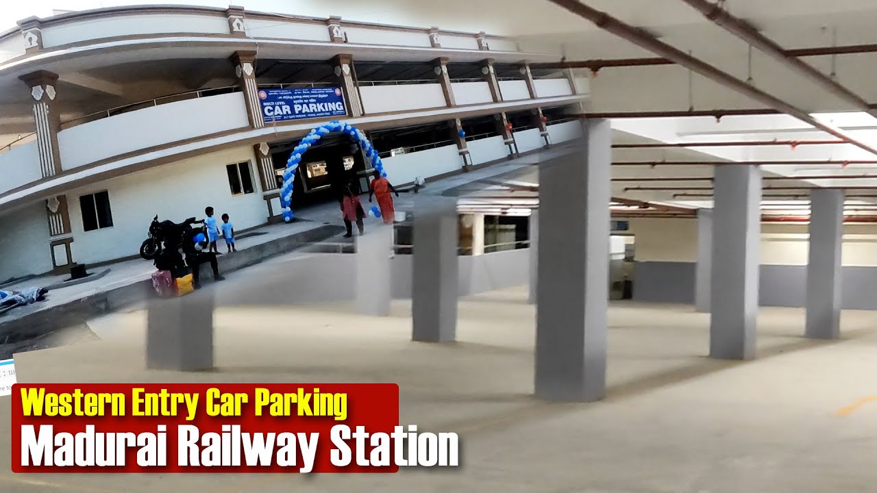 Madurai Railway Station Redevelopment Project | Western Entry Multi Level Car Parking