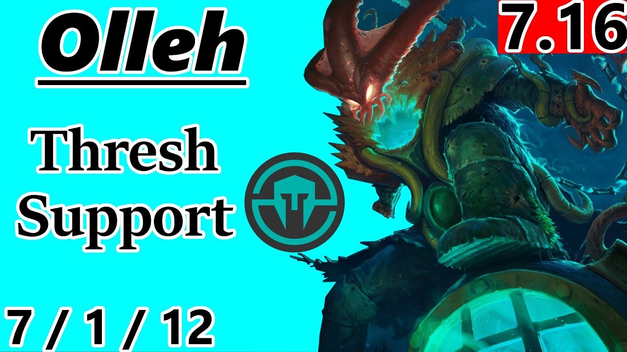 IMT Olleh as Thresh Support - S7 Patch 7.16 - RANK 1 NA Challenger - Full Gameplay