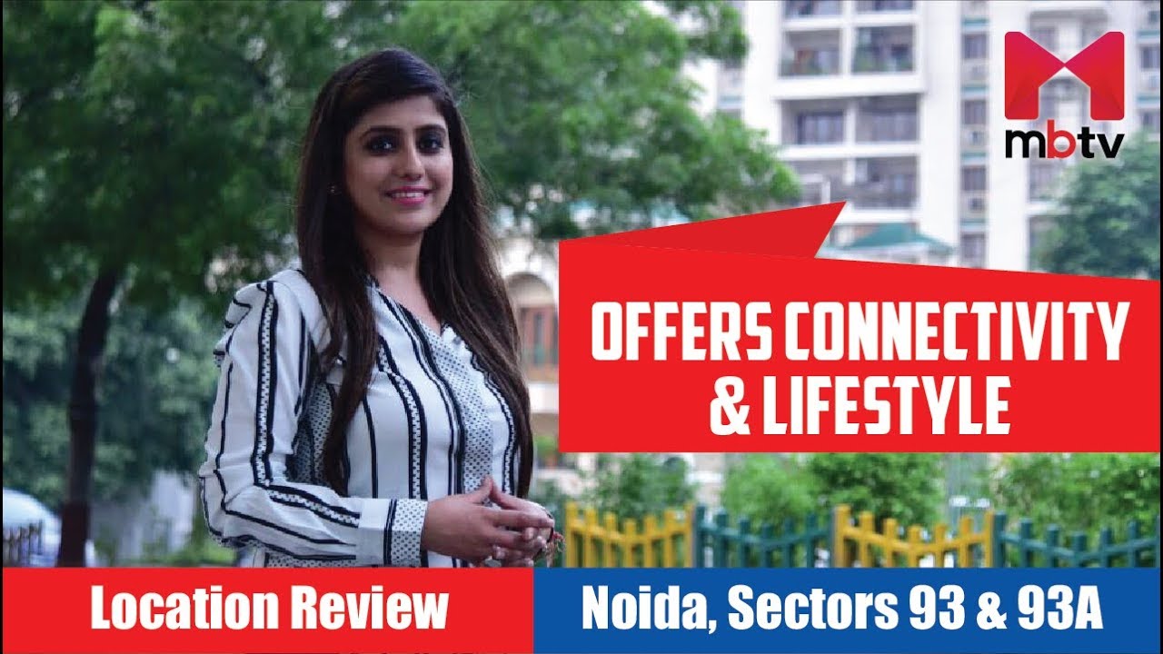 Sector 93, 93A Noida: Price of Houses, Apartments, Villas, Plots, Commercial Property