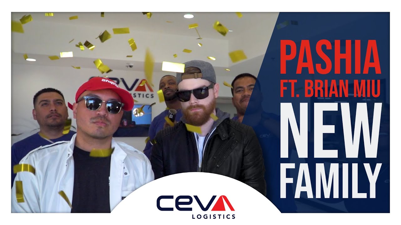 New Family - Pashia ft. Brian Miu x CEVA Logistics