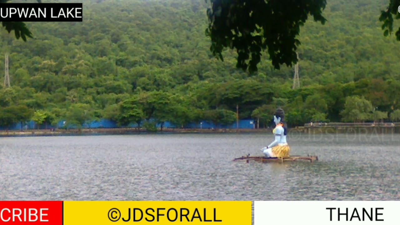 FAMOUS LAKES IN THANE CITY ( ठाणे शहर के मशहूर तलाव ) / THANE CITY OF LAKES - &copy;JDSforall / JDSinfo