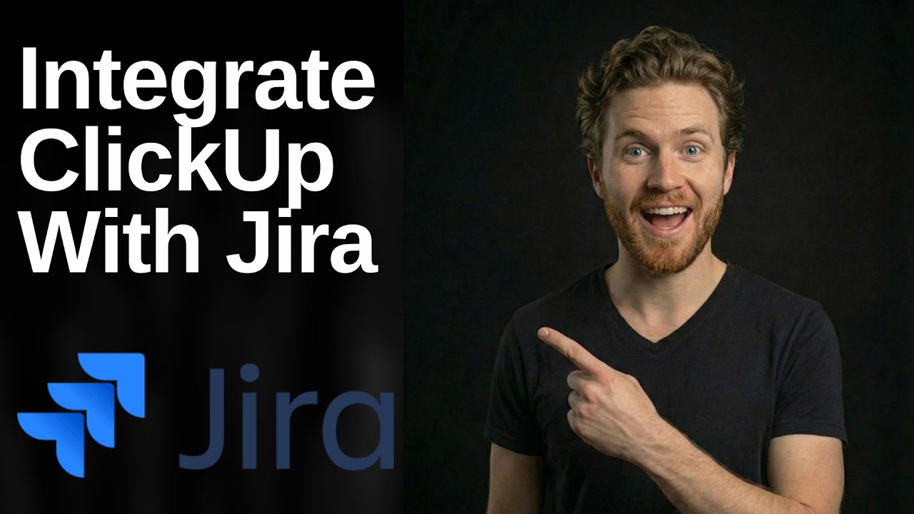 How To Integrate ClickUp With Jira (2026 Easy Guide)