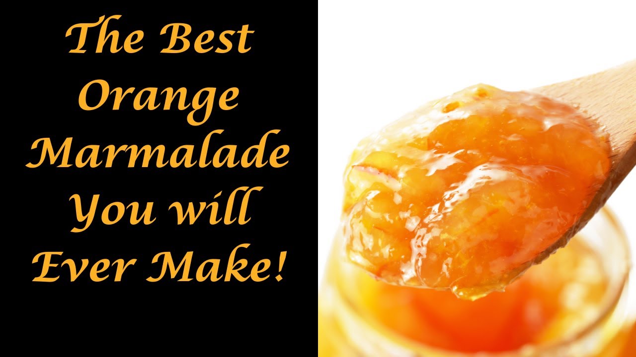 Orange Marmalade with NO Bitter Taste