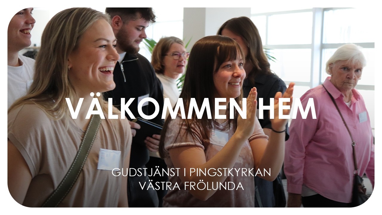 Gudstjänst i Pingstkyrkan Västra Frölunda
