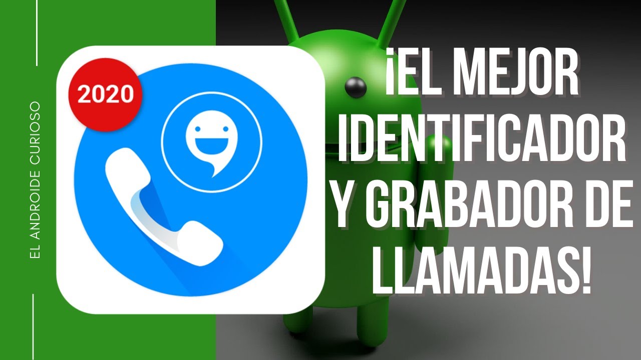 CALL APP  | IDENTIFICADOR Y GRABADOR DE LLAMADAS | [EXPLICACIÓN DETALLADA]