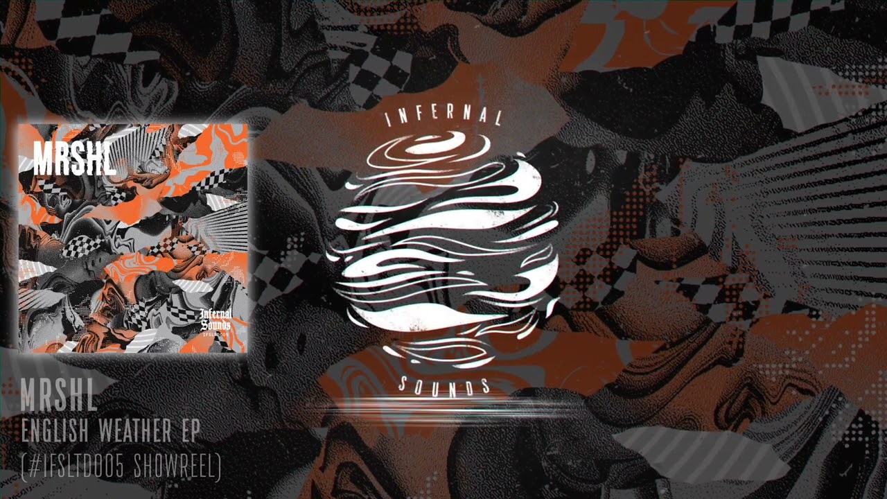 Mrshl - English Weather EP (#IFSLTD005 Showreel)