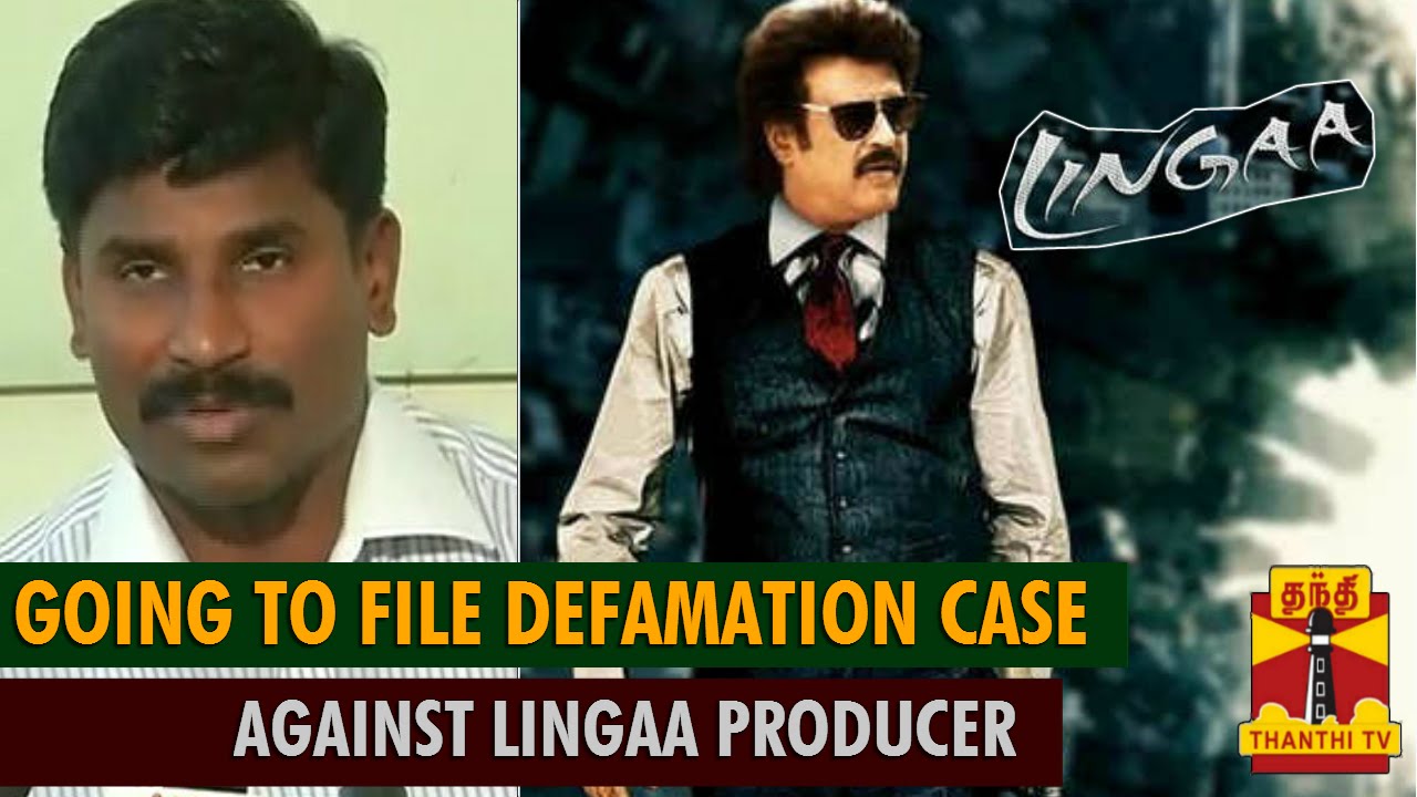 Lingaa Movie Issue : Will File Defamation Case Against Lingaa Producer, Distributor Singaravelan