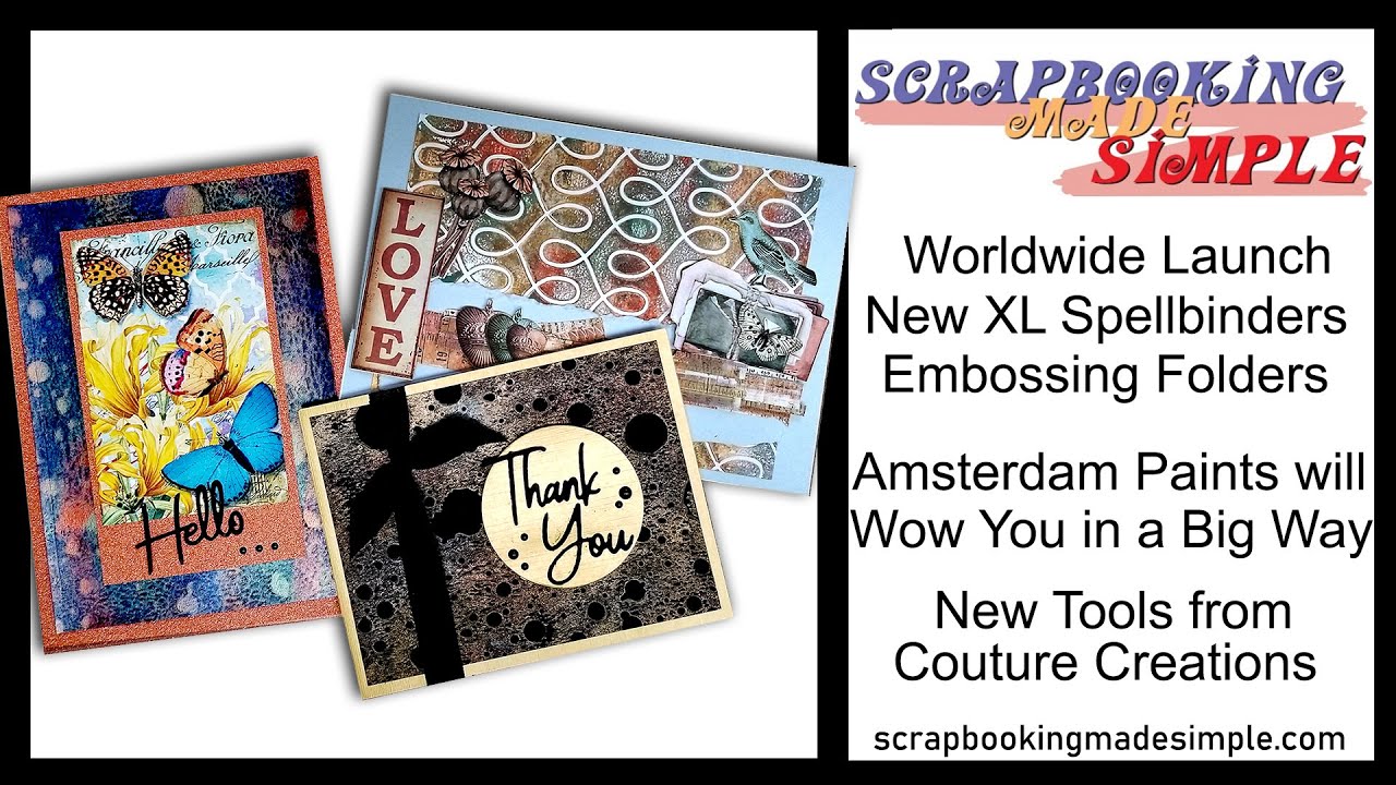 #430 New techniques using Spellbinders Large Format Embossing Folders & Amsterdam Paints are WOW!