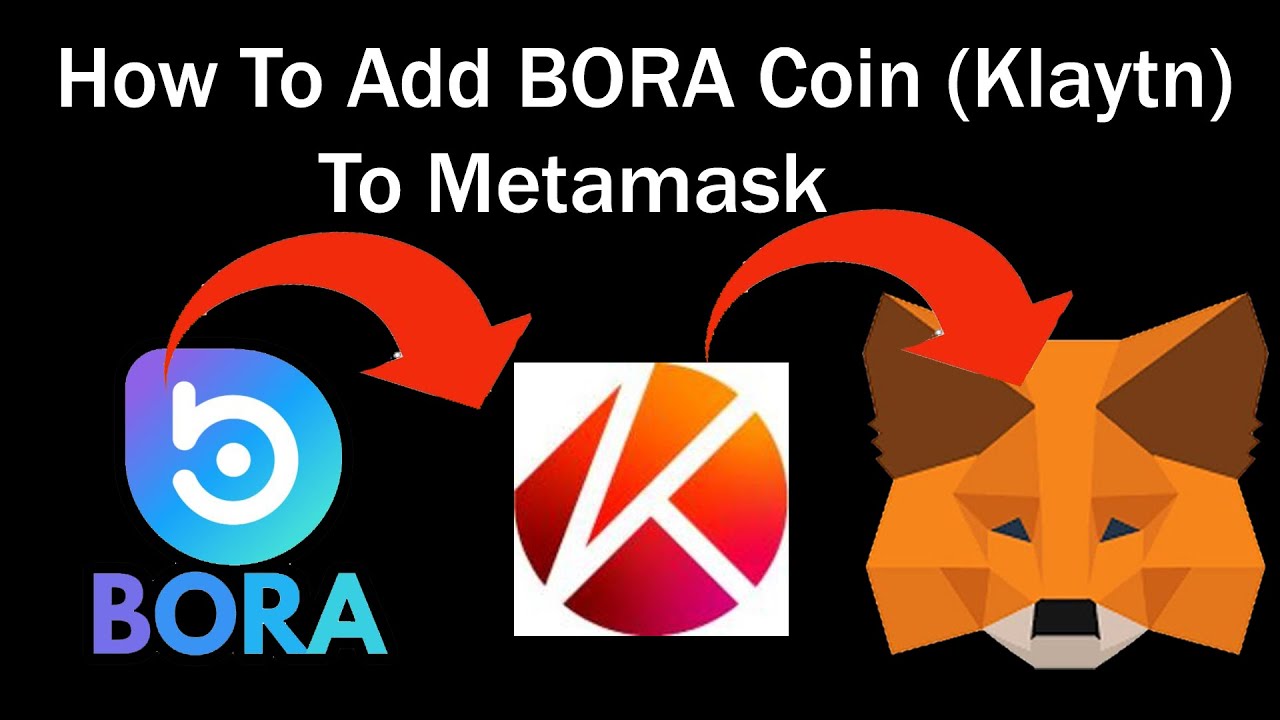 How To Add BORA Coin (Klaytn) To Metamask | Klaytn Mainnet |