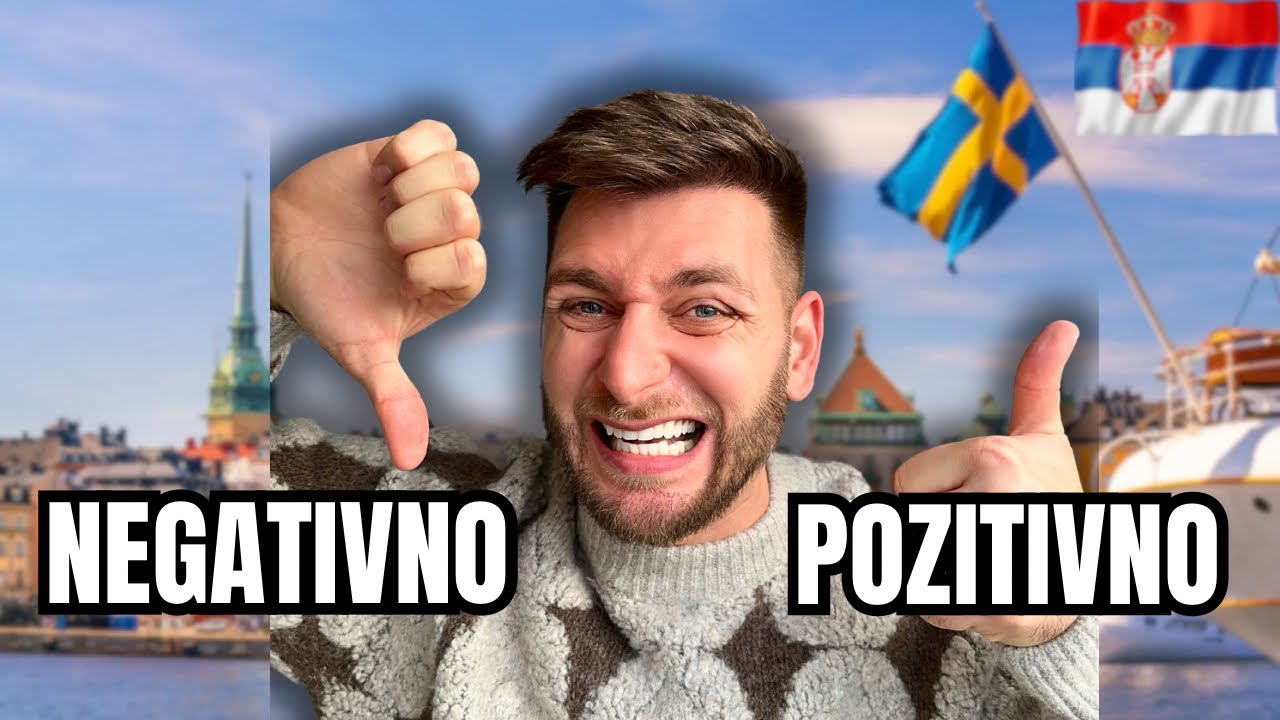 3 NEGATIVE I 3 POZITVE STRANE ŽIVOTA U ŠVEDSKOJ 🇸🇪 VS U SRBIJI 🇷🇸
