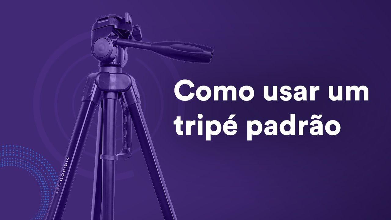 [Tutorial Banib] Como usar o tripé!