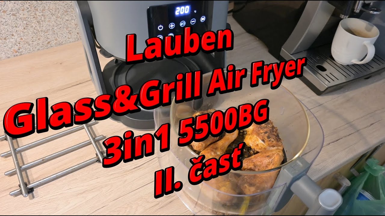 Teplovzdušná fritéza Lauben Glass&Grill Air F5500BG s grilom - ďalšie recepty