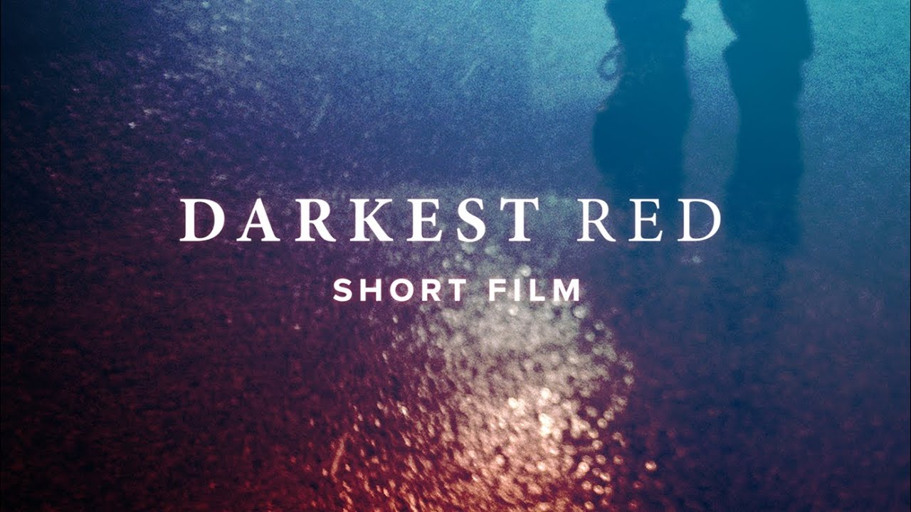Darkest Red | Short Film