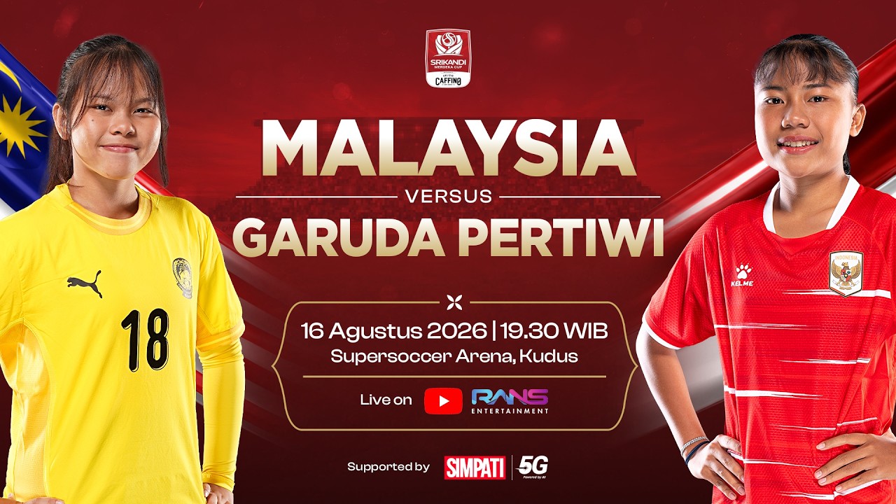 SRIKANDI MERDEKA CUP : MALAYSIA VS GARUDA PERTIWI