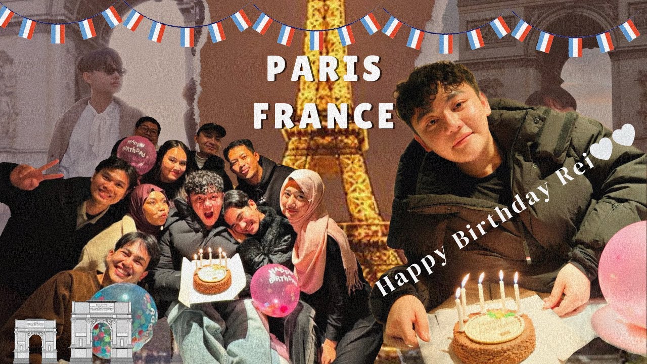 MERAYAKAN BIRTHDAY REI DI DEPAN MENARA EIFFEL✨🇫🇷 🇫🇷 