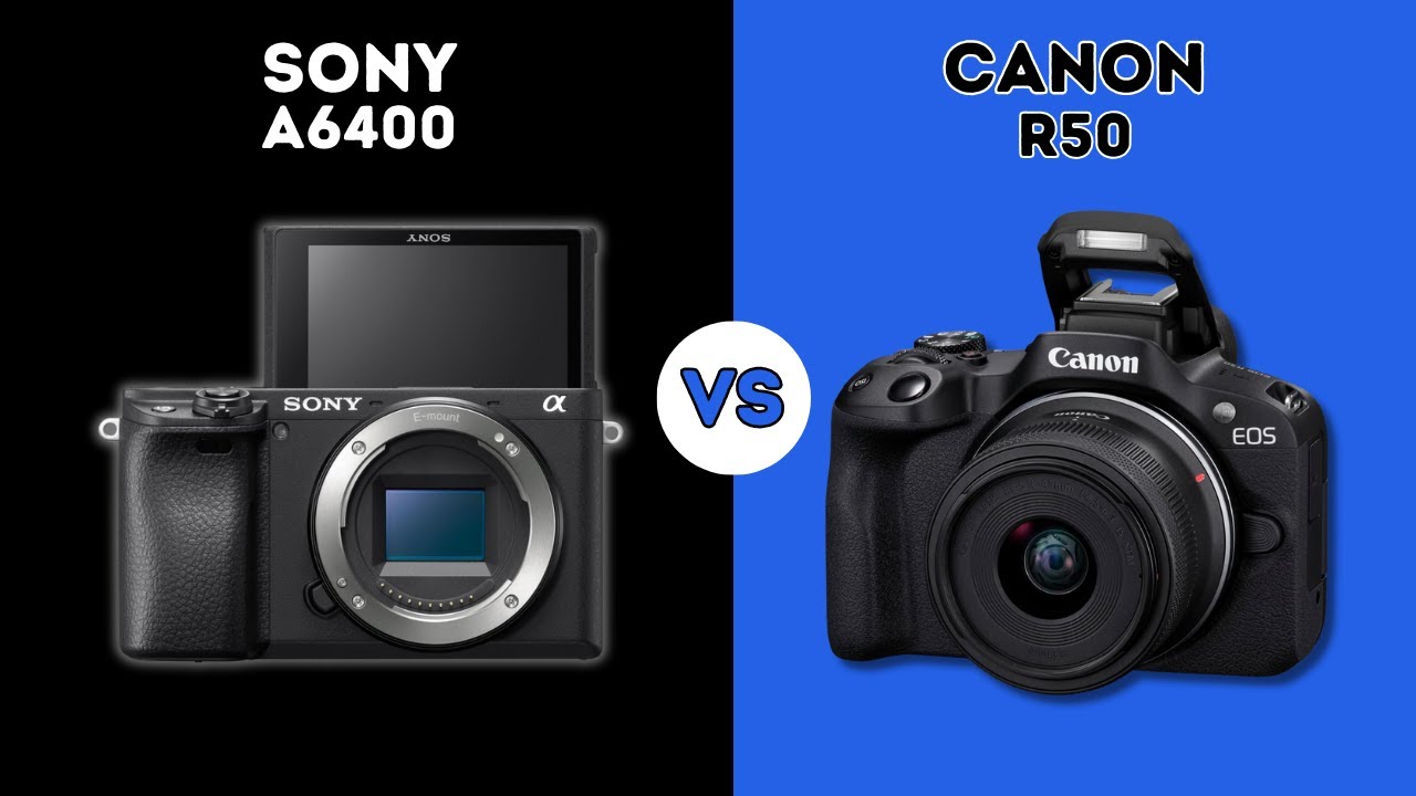 Sony a6400 vs Canon R50: Qual è la Migliore Fotocamera per Iniziare?