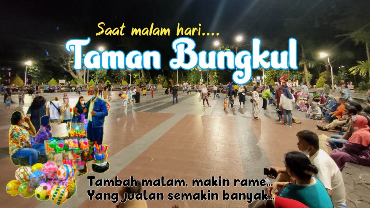 Saat malam taman bungkul surabaya ramai banget