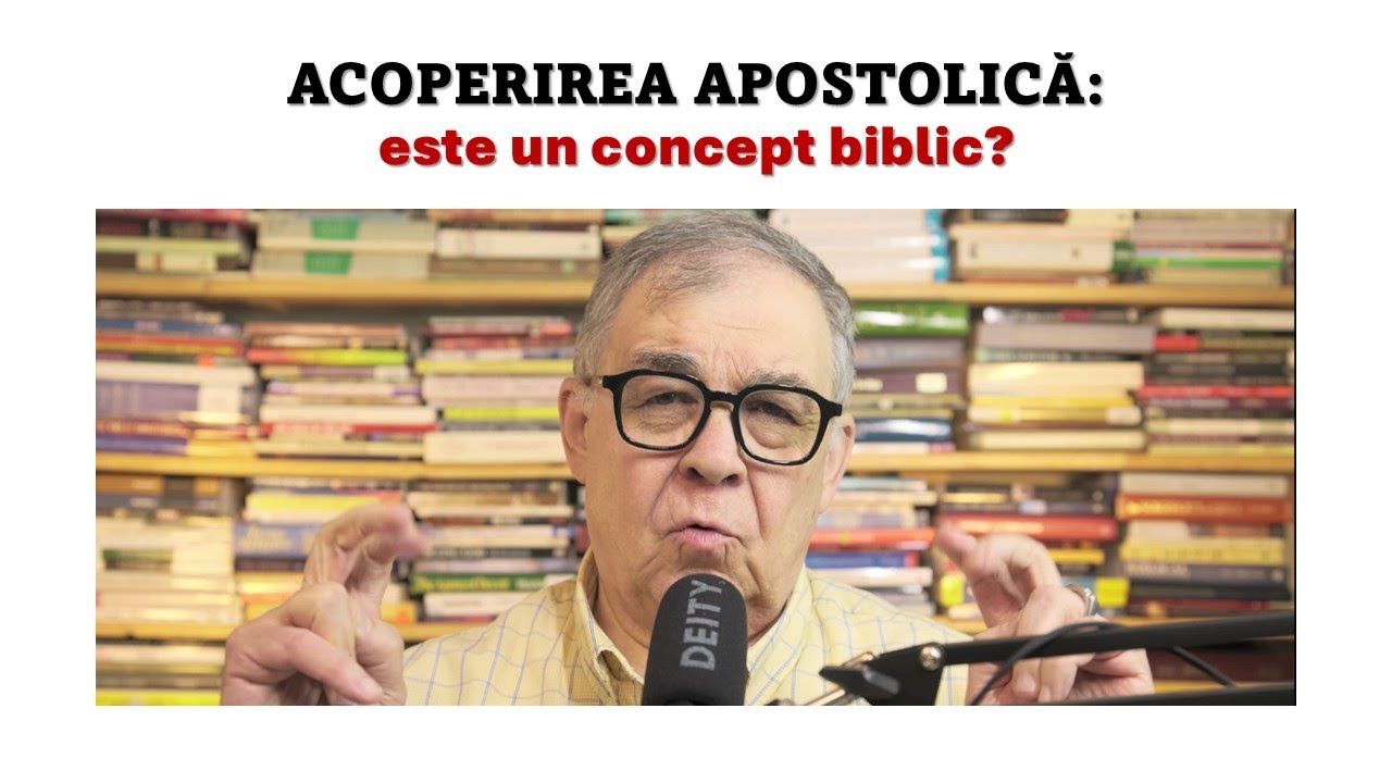 PC(368) - Acoperirea apostolică: este un concept biblic?