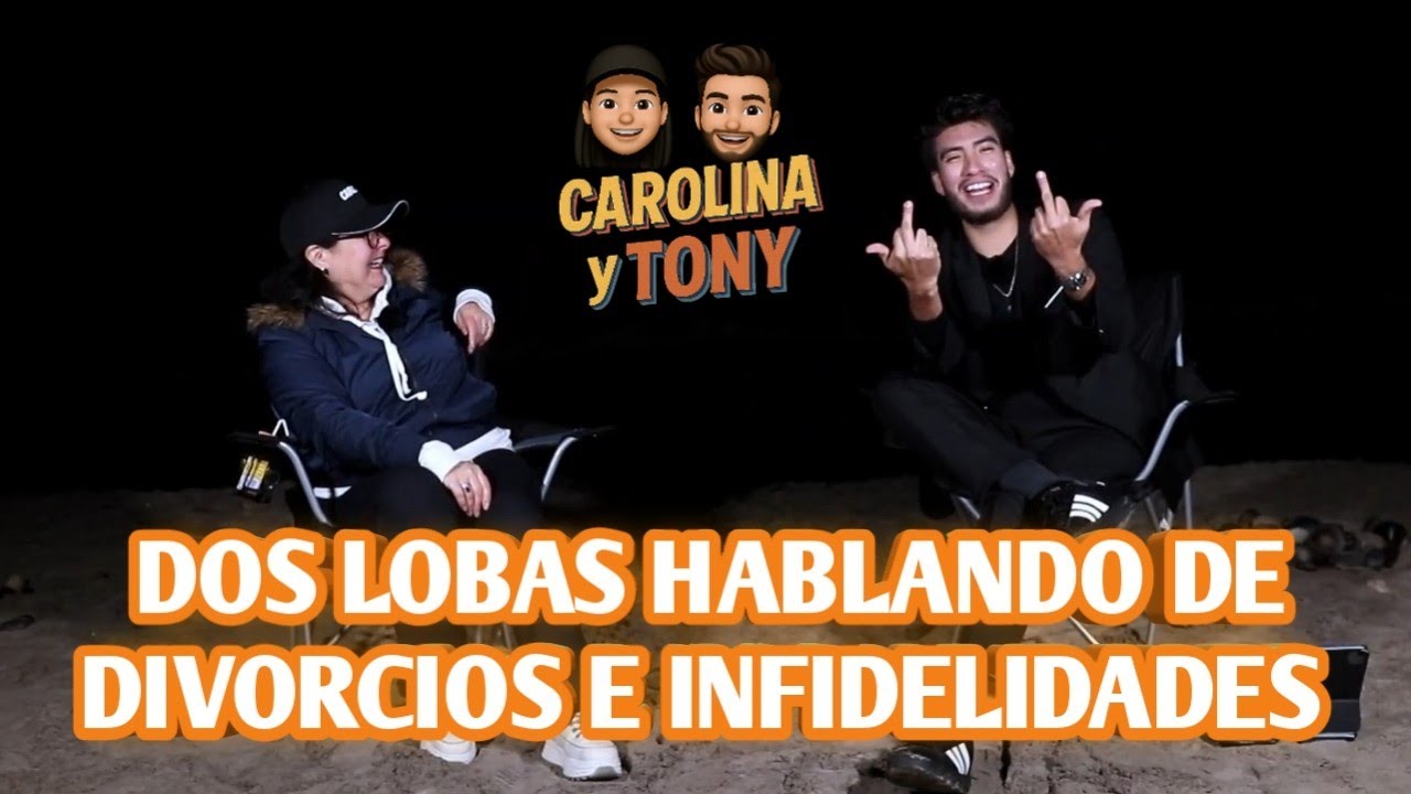 HABLEMOS DE DIVORCIOS E INFIDELIDADES TONY Y CAROLINA 3