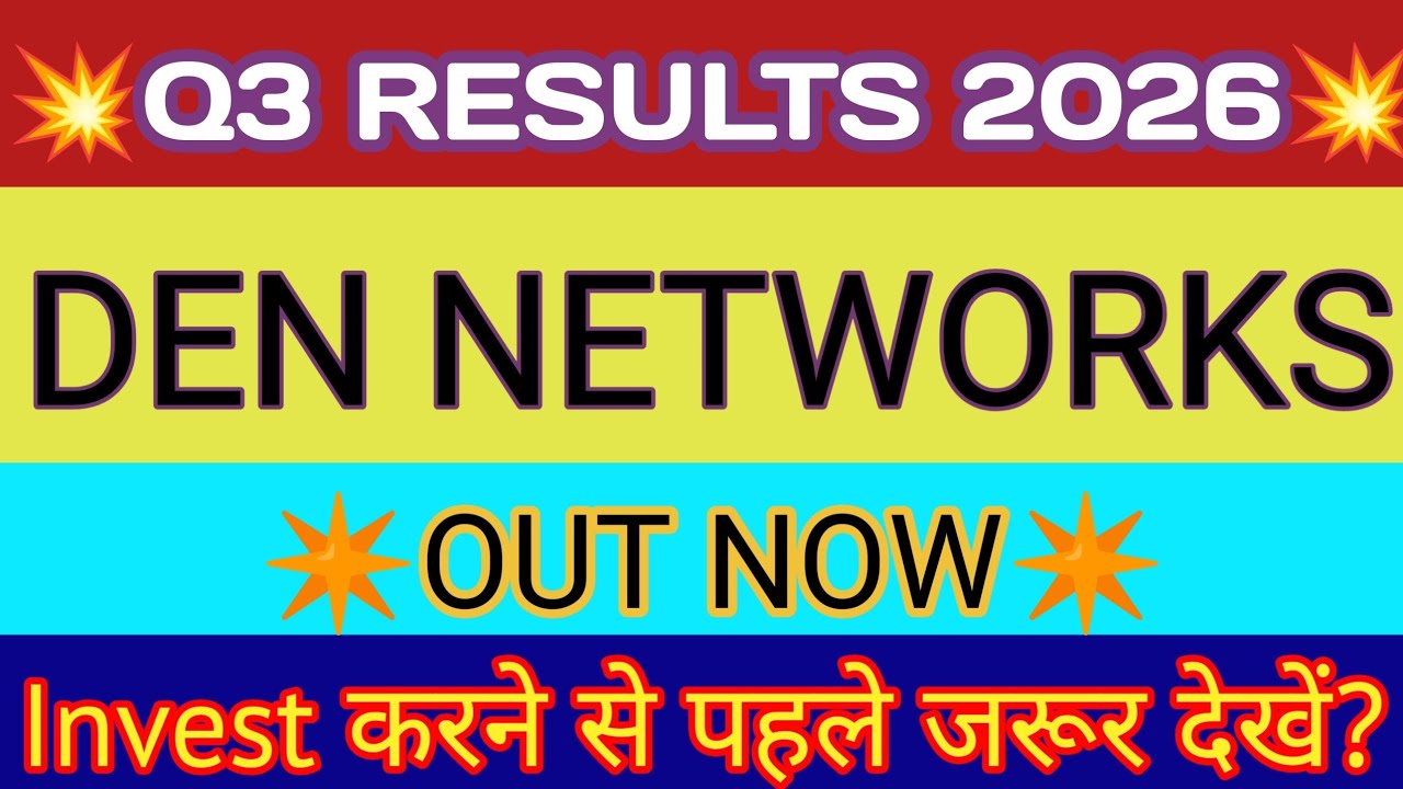 Den Networks Q3 Results 2026 🔴 Den Network Result Today 🔴 Den Network Share Latest News 🔴Den Network