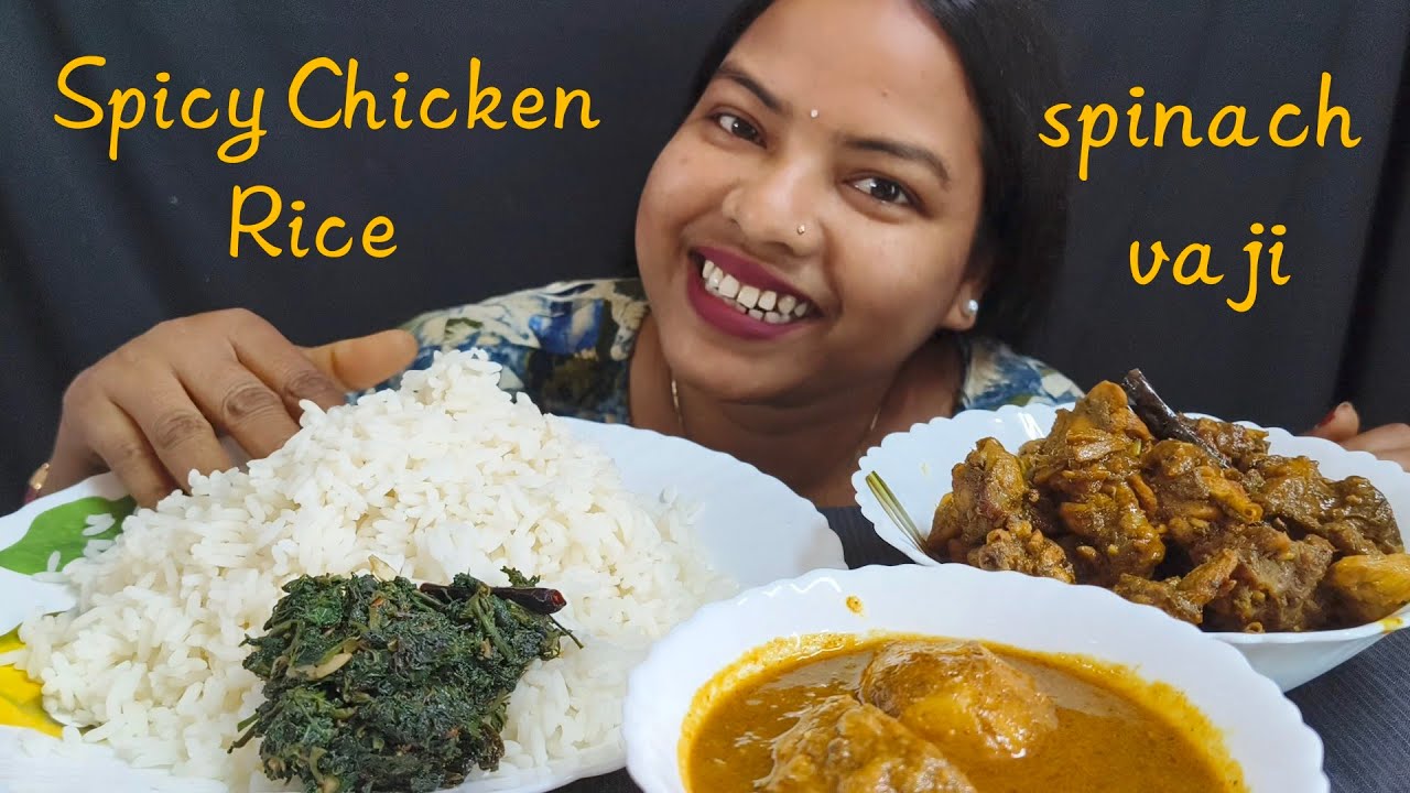 EATING SHOW , SPICY CHICKEN KOSHA, CHICKEN GRAVY, SPINACH VAJI,RICE, FOOD MUKBANG 