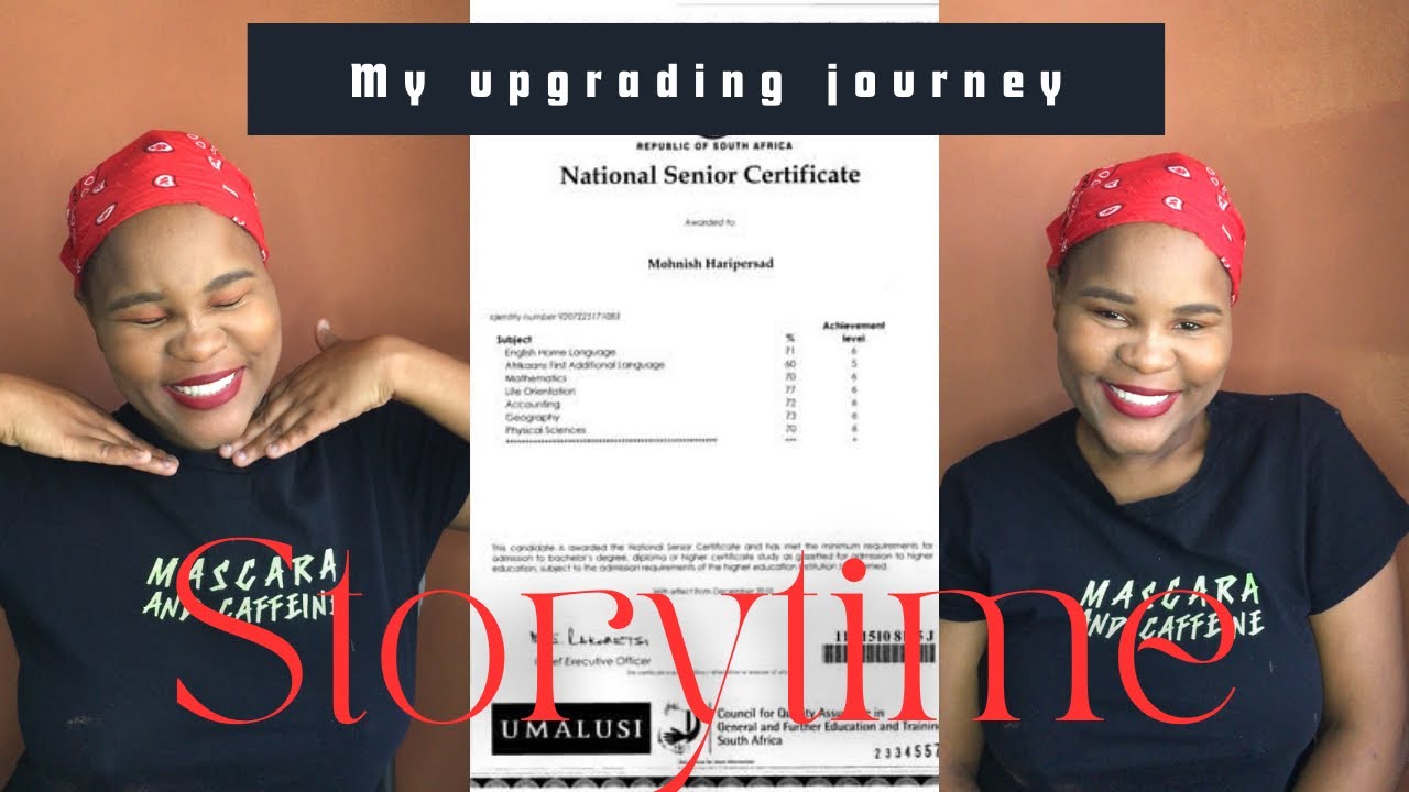 #storytime Part 1 |Upgrading my matric|My journey|Never say never