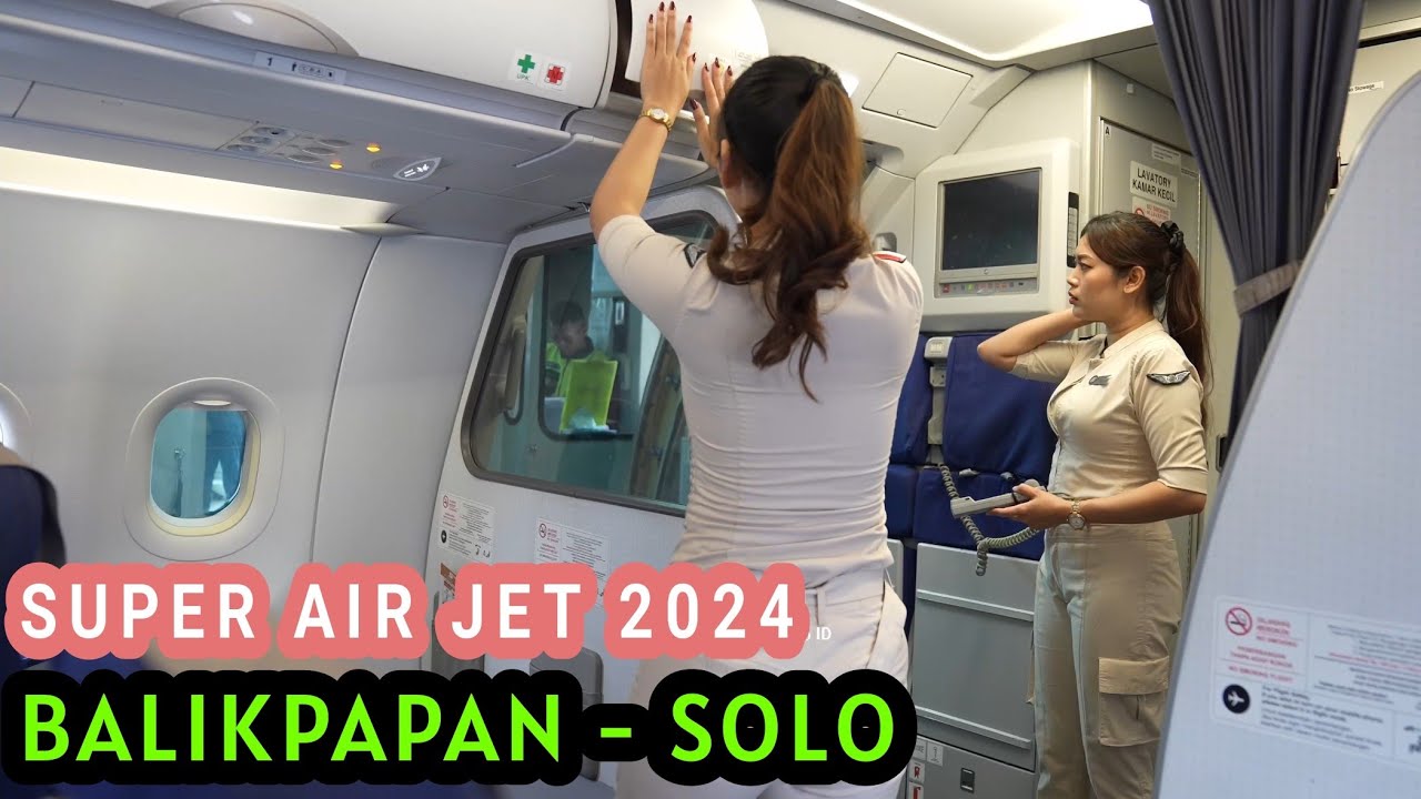 Super Air Jet Balikpapan - Solo, Terbang Perdana di Rute Baru Dengan Pesawat Airbus A320-200