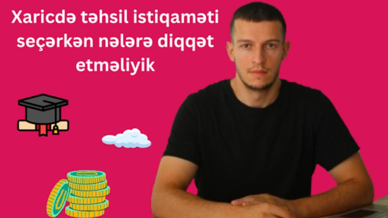 Xaricdə Təhsil Proqramını Necə Seçməli: Holistik Yanaşma | by Global Education Platform