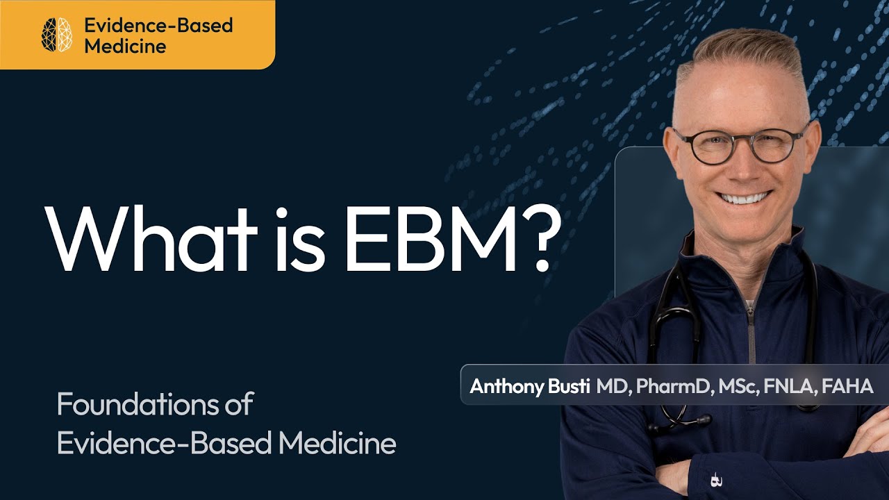 What is EBM & EBM Terminology: Made Relevant