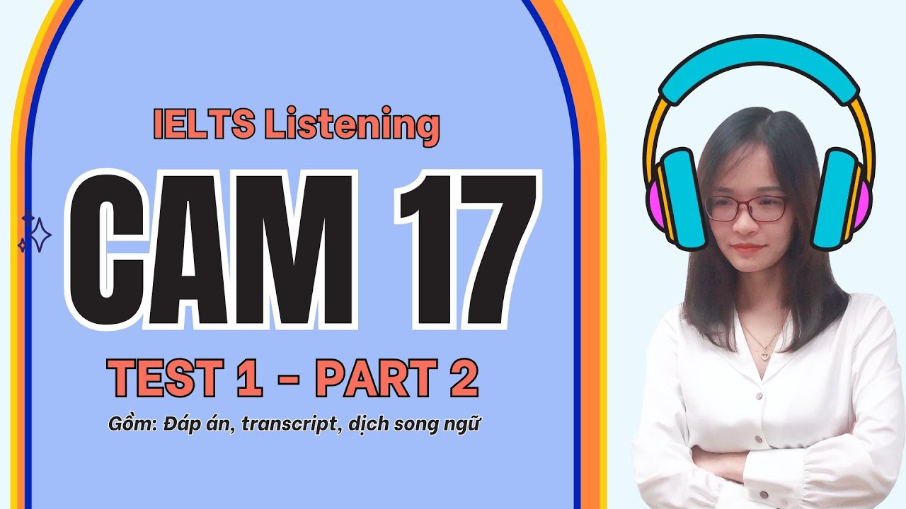 Cam 17 Listening Test 1 Part 2: Boat trip round Tasmania (transcript, key, dịch tiếng Việt)