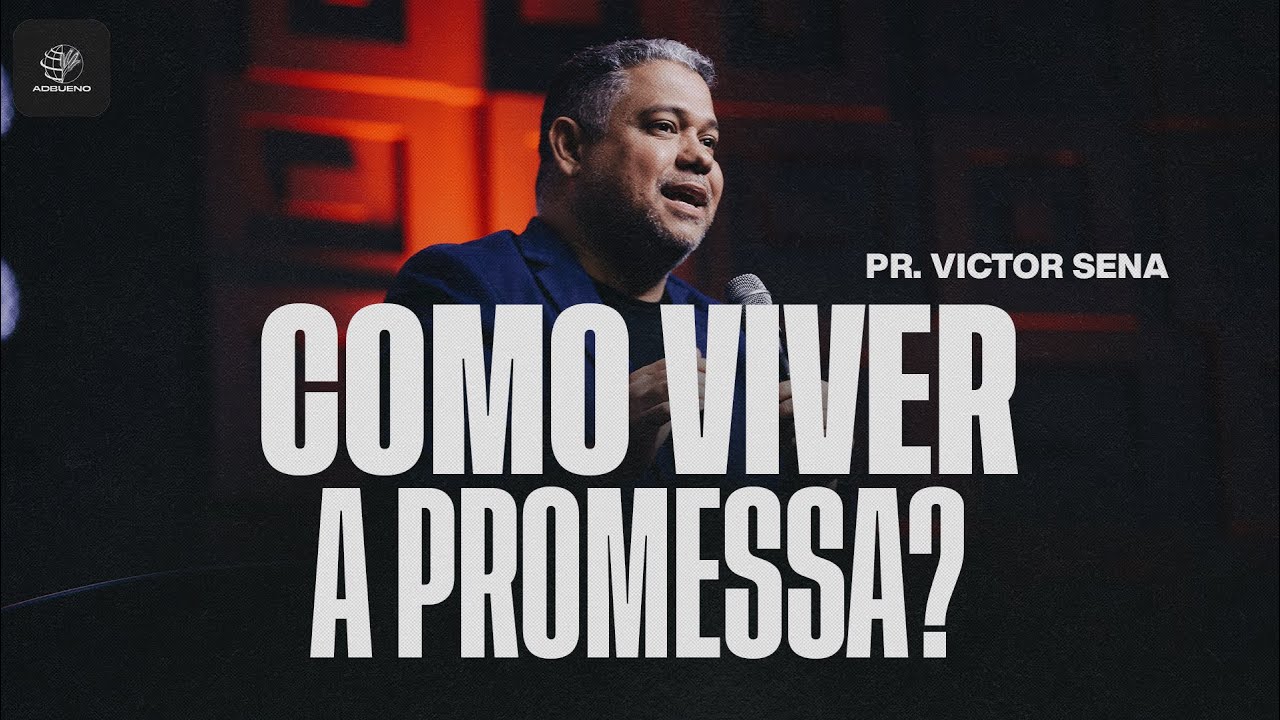 Pastor Victor Sena | Só vive promessa quem vive em obediência!