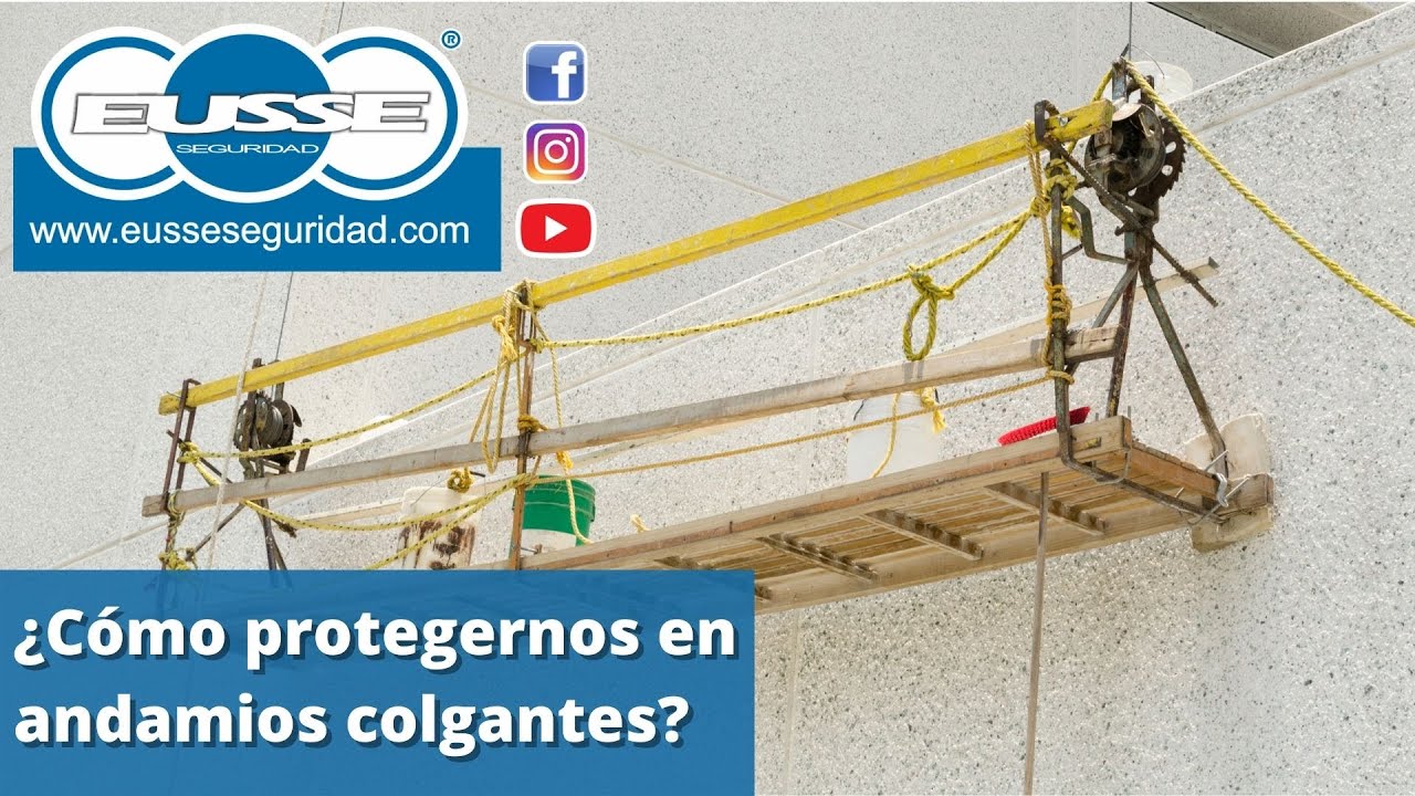 Como protegernos cuando trabajamos en andamios colgantes