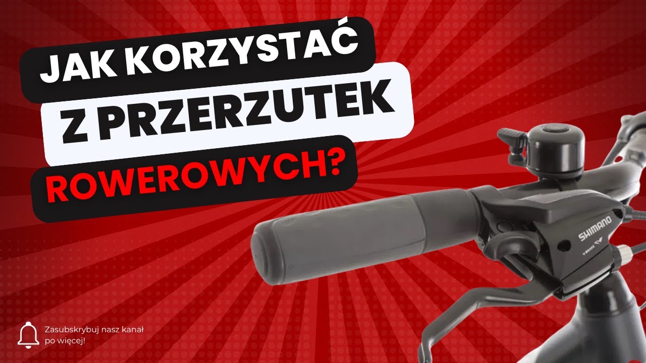 JAK DZIAŁAJĄ PRZERZUTKI ROWEROWE?