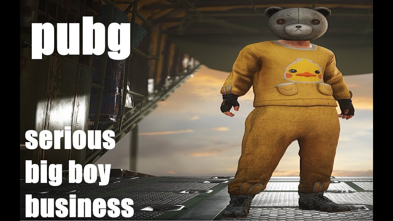 pubg - serious big boy business