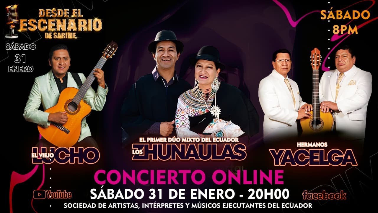 LOS ZHUNAULAS - EL VIEJO LUCHO - HERMANOS YACELGA - DESDE EL ESCENARIO DE SARIME - 31 ENERO 2026