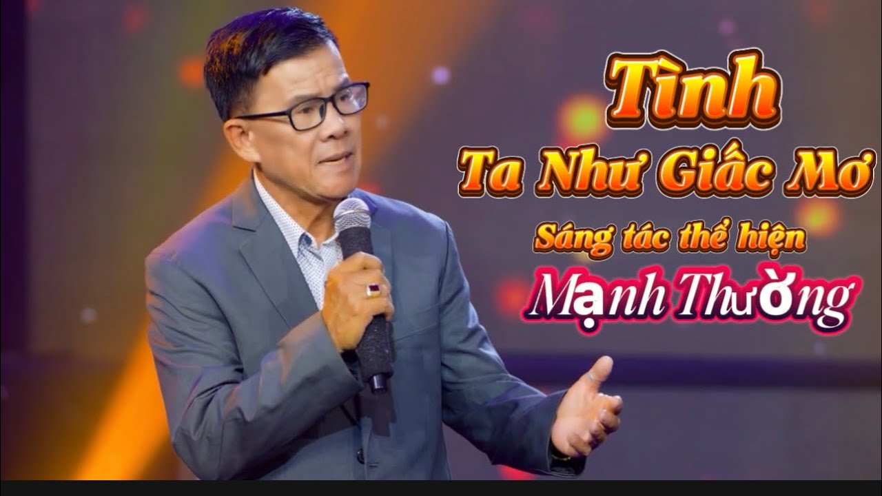 Tình Ta Như GIẤC Mơ:sáng tác thể hiện mạnh thường xin chân thành gửi đến các anh chị em