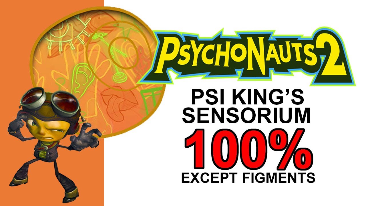 Psychonauts 2 PSI King&rsquo;s Sensorium 100% Completion Except Figments