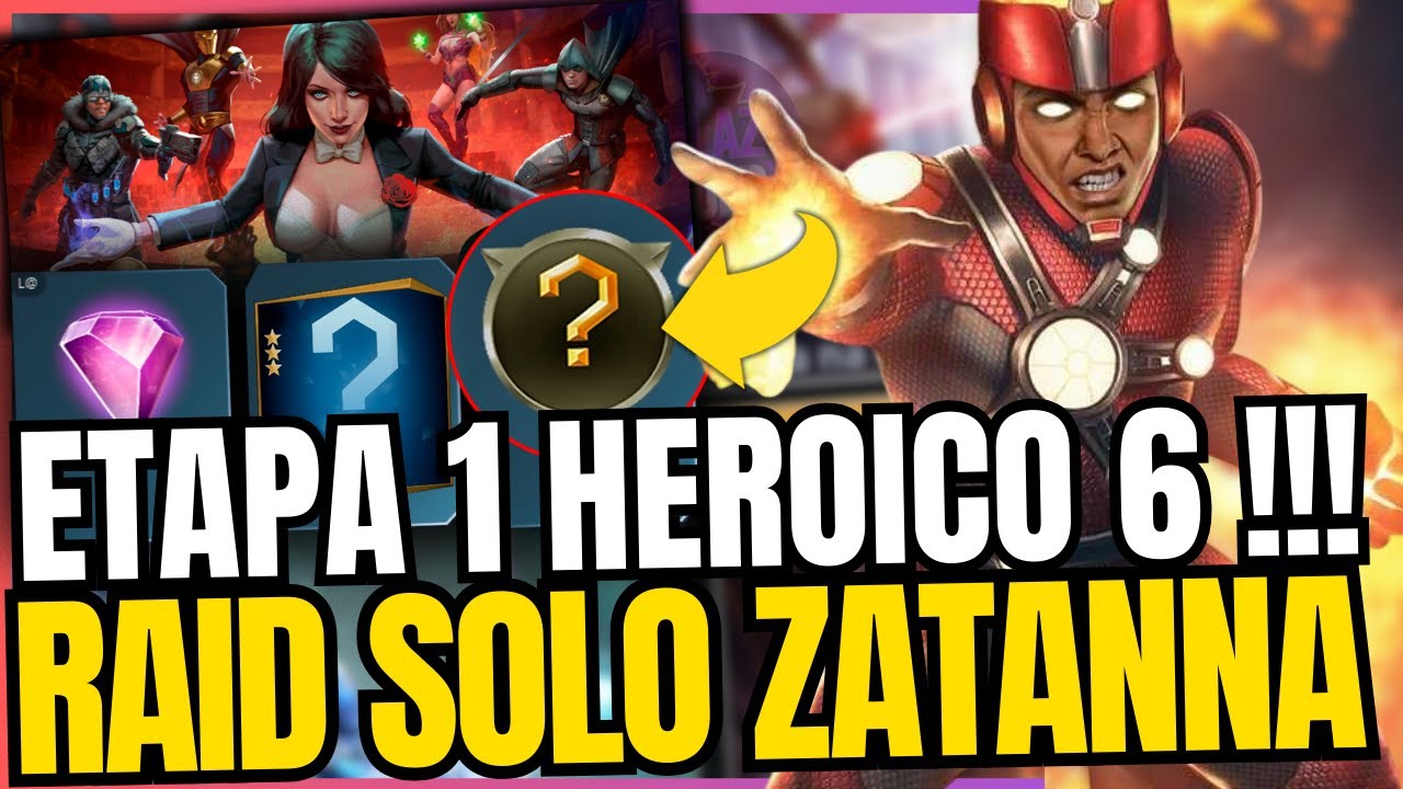 FINALMENTE ELA VOLTOU !!! RAID ZATANNA HEROICO 6 - ETAPA 1| INJUSTICE 2 MOBILE