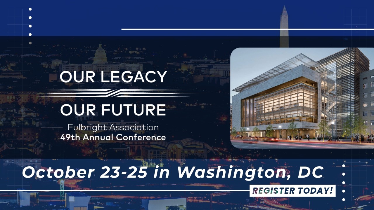 Join Us in Washington, D.C.! Fulbright Association 49th Annual Conference (#FACON26)