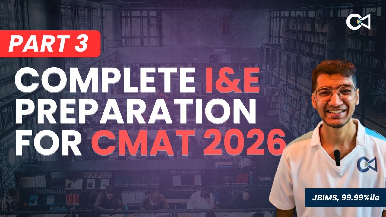 Master I&E – Advanced Concepts & Tricky Questions | Part 3 | CMAT 2026