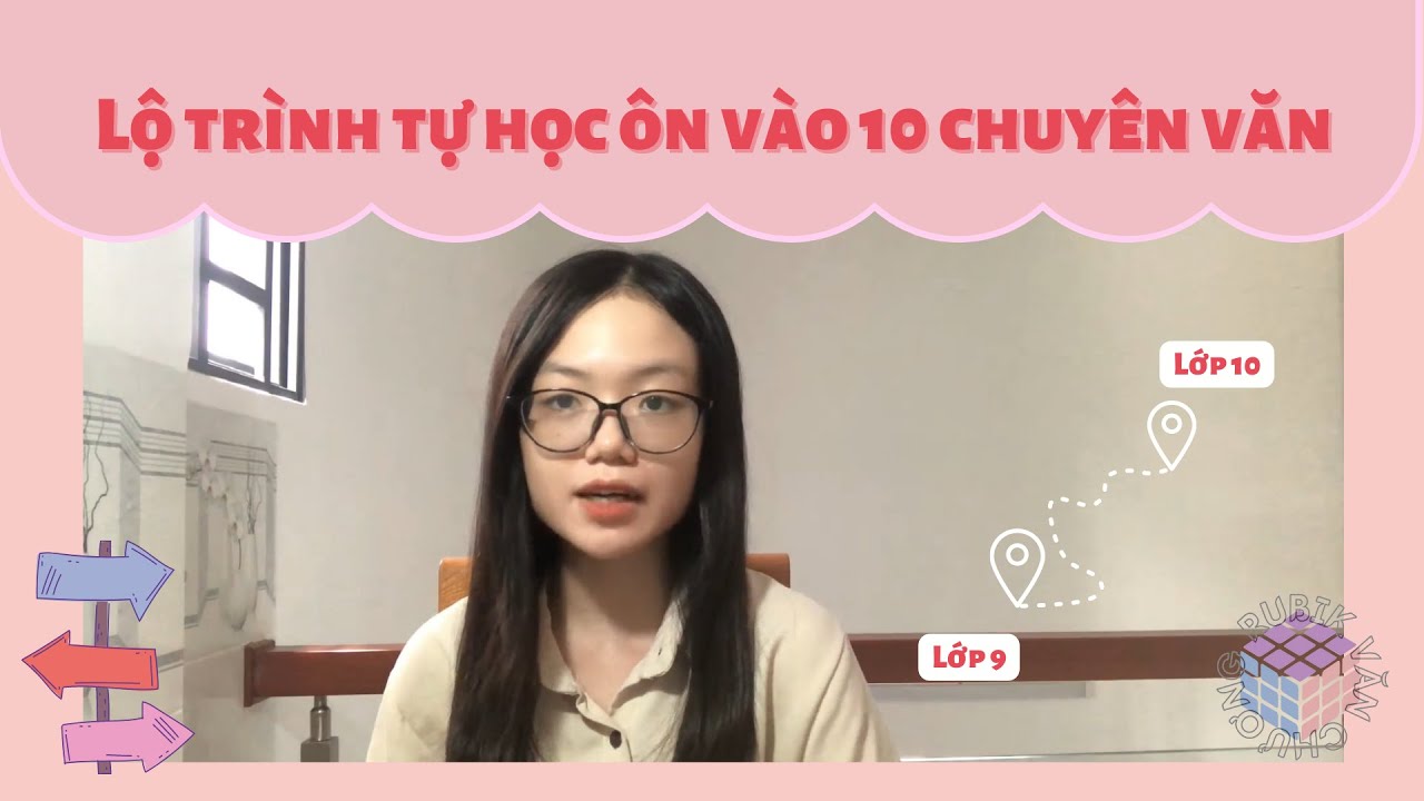 RVC| Lộ trình tự học ôn vào 10 Chuyên văn