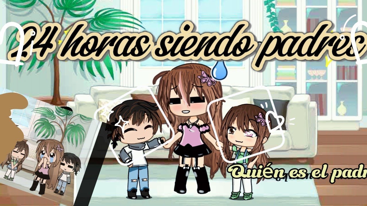 24 horas siendo padres [reto][Gacha][Gacha life]💫😬