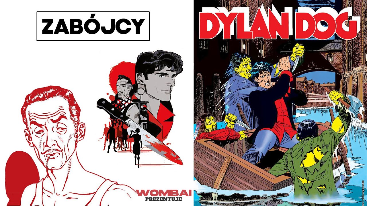 Dylan Dog. Zab&oacute;jcy (Tore) - opinia i prezentacja komiksu.