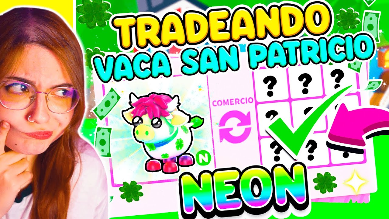 TRADEÉ LA PRIMERA VACA DE SAN PATRICIO *NEON* en ADOPT ME!!(Roblox) 🤩