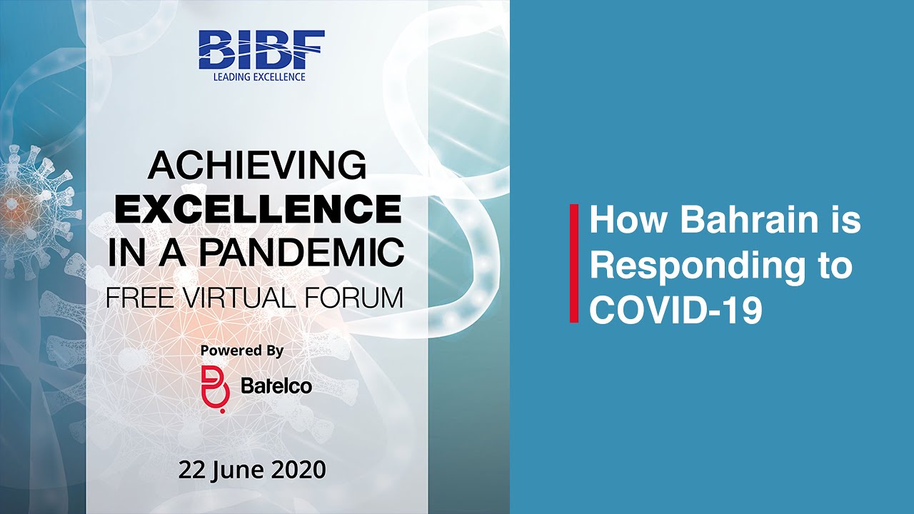 BIBF Virtual Forum | 2. How Bahrain is Responding to COVID-19