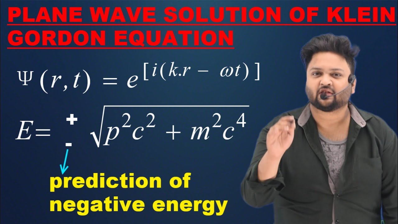 PLANE WAVE SOLUTION OF KLEIN GORDON EQUATION I || IN EASYWAY || HINDI ENGLISH WITH EXAM NOTES