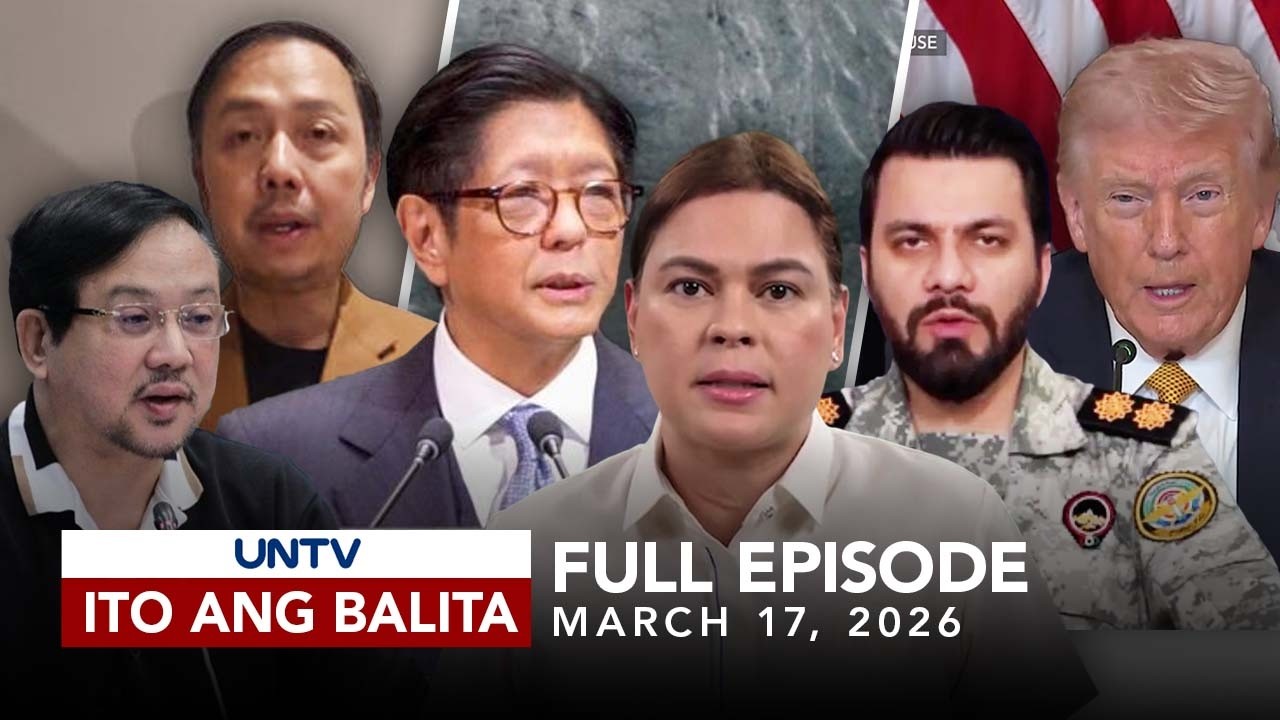 UNTV: Ito Ang Balita | March 17, 2026