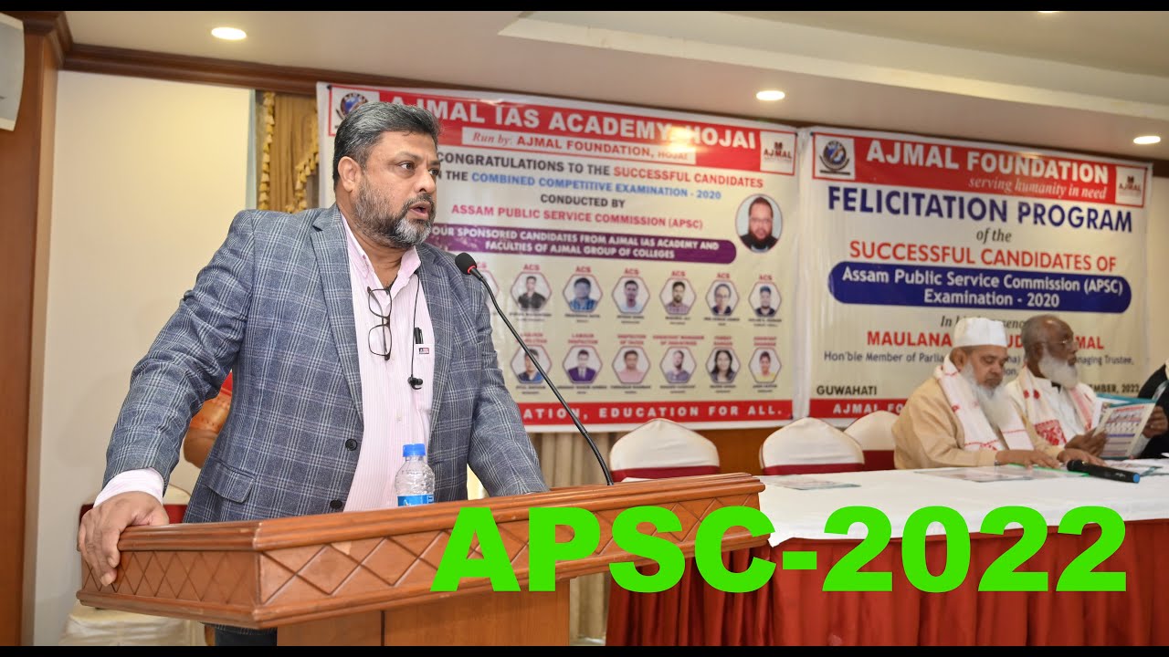 Dr. MRH Azad | Ajmal Foundation | Felicitation Program at Guwahati | APSC 2022