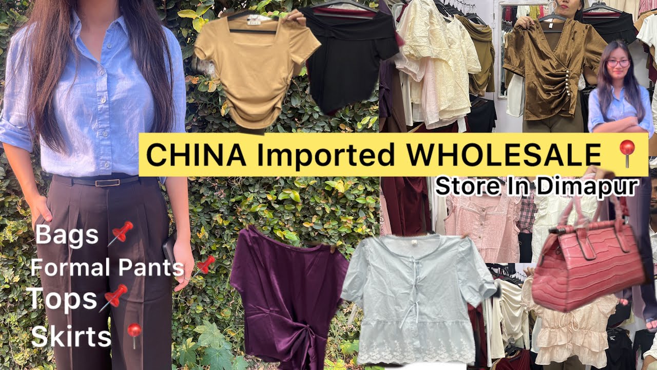 WHOLE SALE Store Of CHINA Imported BAGS & CLOTHES At Dimapur Market Nagaland