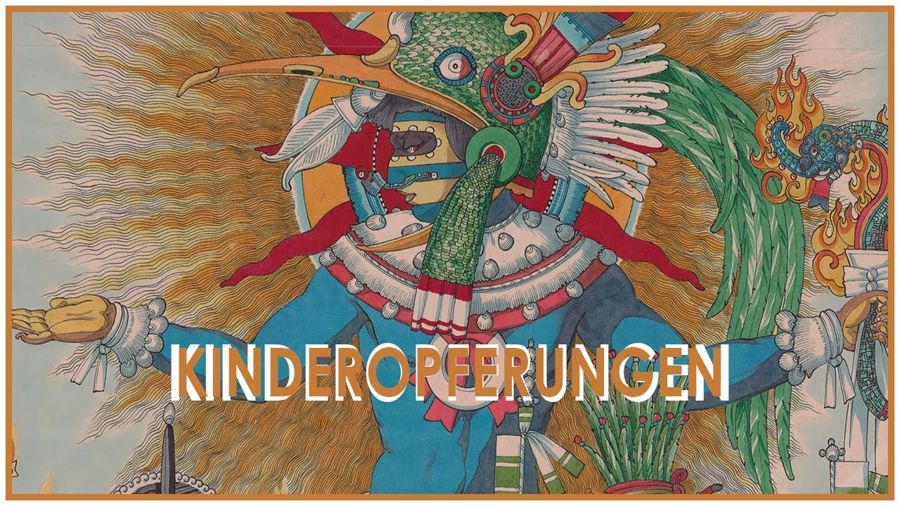 Der Aufstieg und Untergang der Azteken I #Menschenopfer, #G&ouml;tter und die 5 Sonnen, die #Azteken